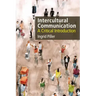 Intercultural Communication: A Critical Introduction