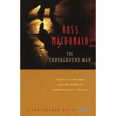 The Underground Man: A Lew Archer Novel