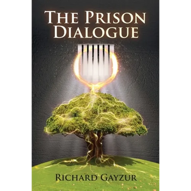 The Prison Dialogue: A Transformative Work of Metaphysical Fiction