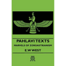 Pahlavi Texts - Marvels of Zoroastrianism