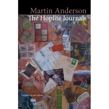 The Hoplite Journals (Complete in One Volume)