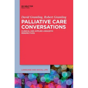 Palliative Care Conversations: Clinical and Applied Linguistic Perspectives