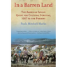 In a Barren Land: The American Indian Quest for Cultural Survival, 1607 to the Present