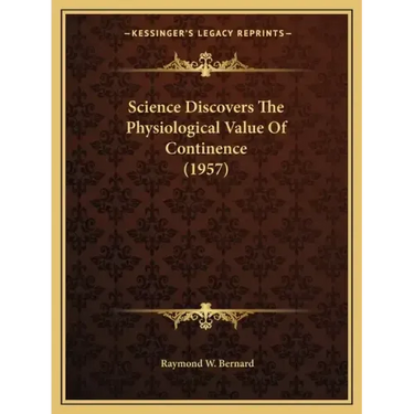 Science Discovers The Physiological Value Of Continence (1957)
