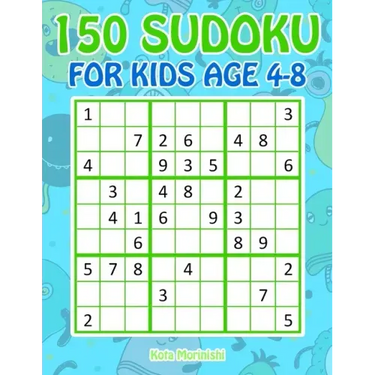 150 Sudoku for Kids Ages 4-8: Sudoku With Cute Monster Books for Kids