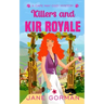Killers and Kir Royale: Cape May Cozy Mysteries with a Twist, book 3