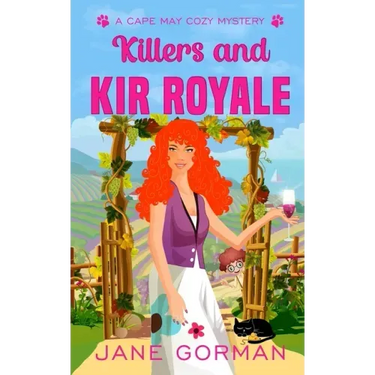 Killers and Kir Royale: Cape May Cozy Mysteries with a Twist, book 3