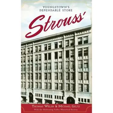 Strouss': Youngstown's Dependable Store