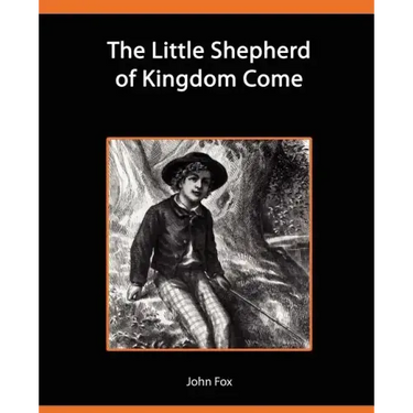 The Little Shepherd of Kingdom Come