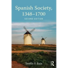 Spanish Society, 1348-1700