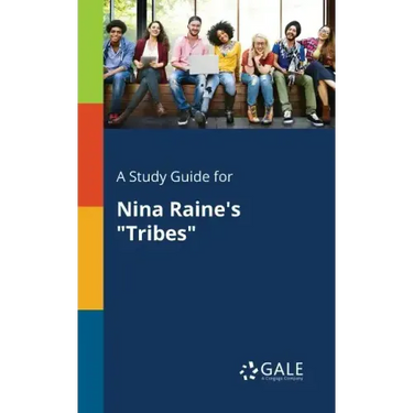 A Study Guide for Nina Raine's "Tribes"
