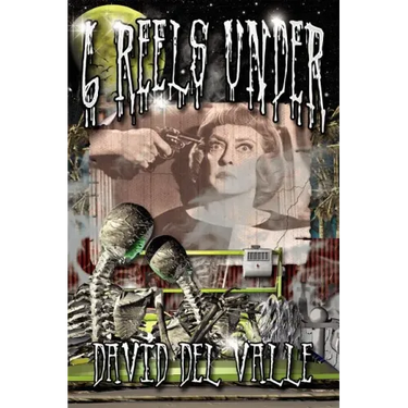 Six Reels Under