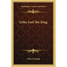 Erika And The King