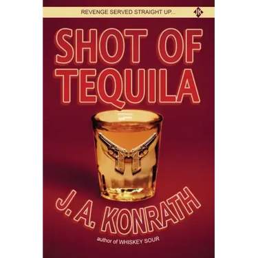 Shot of Tequila: A Jack Daniels Thriller