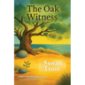 The Oak Witness