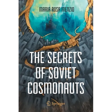 The Secrets of Soviet Cosmonauts