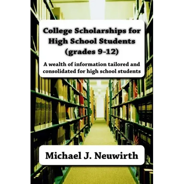 College Scholarships for High School Students (grades 9-12)