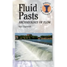 Fluid Pasts