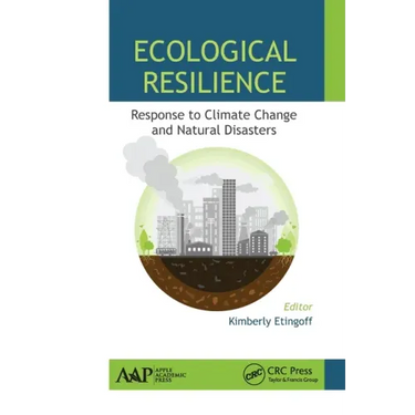 Ecological Resilience: Response to Climate Change and Natural Disasters