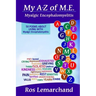 My A-Z of M.E. (Myalgic Encephalomyelitis): 50 poems about living with Myalgic Encephalomyelitis