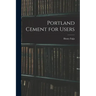 Portland Cement for Users