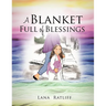 A Blanket Full of Blessings