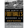The Birth of Football's Modern 4-3 Defense