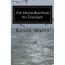 An Introduction to Docker