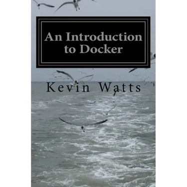 An Introduction to Docker