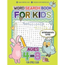 Word Search Books for Kids Ages 4-8: Circle a Word Puzzle Books Word Search for Kids Ages 4-8 Grade Level Preschool, Kindergarten - 3