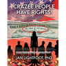 Crazee People Have Rights!: Escaping Caesar's Gaslight: 21 Steps to Freedom in The Vine Network