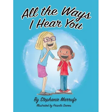 All the Ways I Hear You