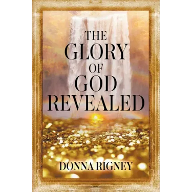 The Glory of God Revealed