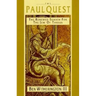 The Paul Quest: The Renewed Search for the Jew of Tarsus