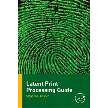 Latent Print Processing Guide