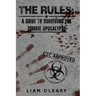 The Rules: A Guide to Surviving the Zombie Apocalypse