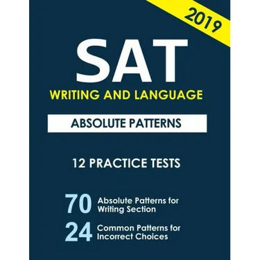 SAT Writing and Language Absolute Patterns: 12 Practice Tests