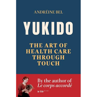 Yukido, the Art of Health Care through Touch