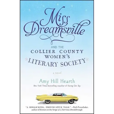 Miss Dreamsville and the Collier County Women's Literary Society