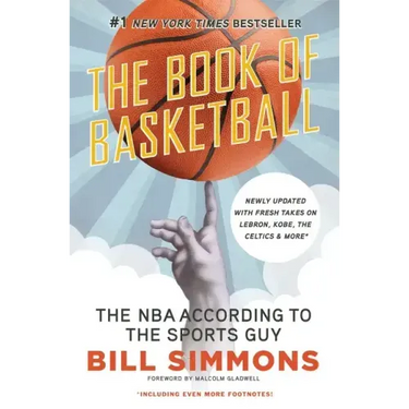 The Book of Basketball: The NBA According to the Sports Guy