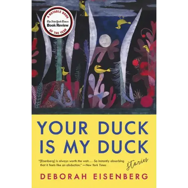 Your Duck Is My Duck: Stories