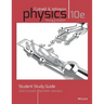 Student Study Guide to Accompany Physics, 10e