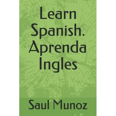 Learn Spanish. Aprenda Ingles