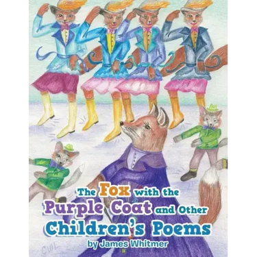 The Fox with the Purple Coat and Other Children's Poems