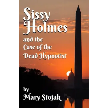 Sissy Holmes and The Case of the Dead Hypnotist