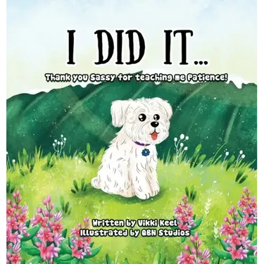 I Did It ...: Thank you Sassy for teaching me Patience