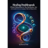 Healing Doublespeak