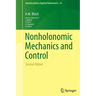 Nonholonomic Mechanics and Control