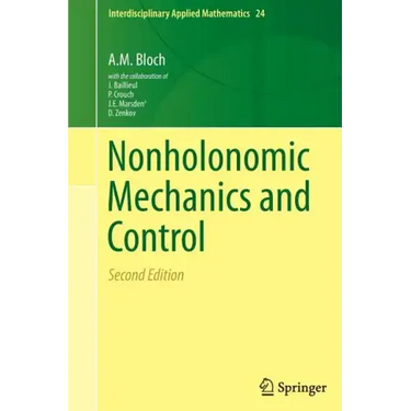 Nonholonomic Mechanics and Control