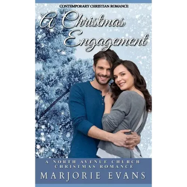 Contemporary Christian Romance: A Christmas Engagement: A North Avenue Church Christmas Romance